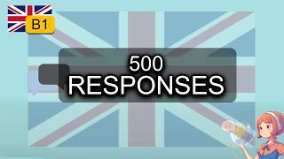 English B1: 500 Natural Responses for Real-Life Conversations