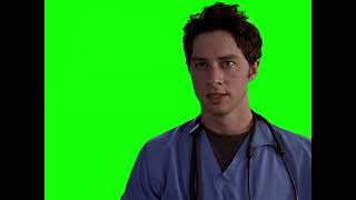 J.D. "I miss you so much it hurts sometimes" Scrubs green screen