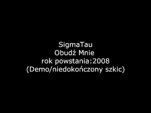 Sigmatau - Obudź mnie