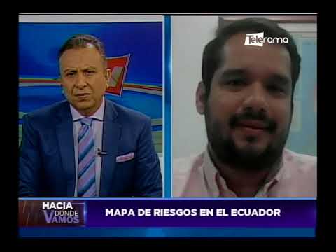 Hacia Dónde Vamos: Mapa de riesgos en el Ecuador