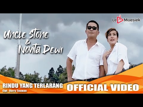Uncle Stone dan Novita Dewi - Rindu Yang Terlarang (Official Music Video)