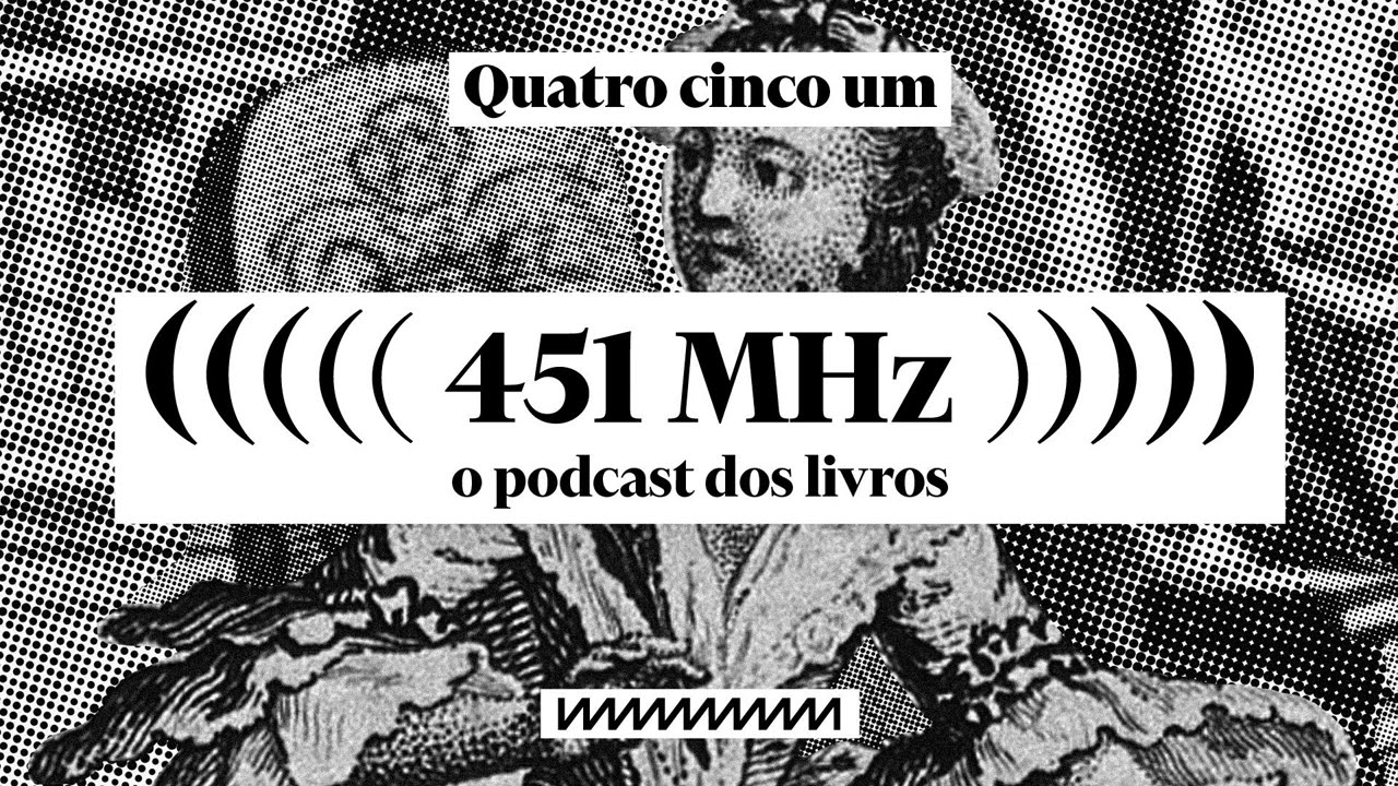 #93 - Para escrever melhor — Noemi Jaffe e Vanessa Ferrari | 451 MHz Podcast