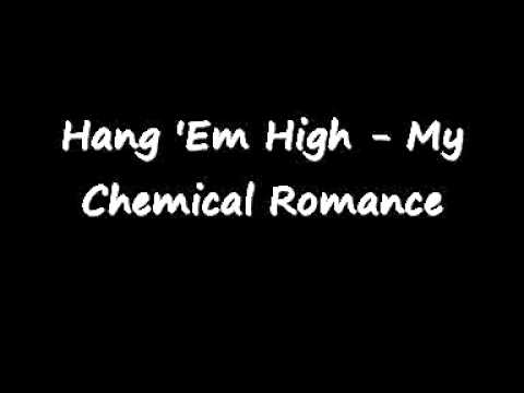 Hang 'Em High - My Chemical Romance w lyrics