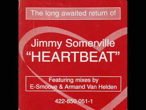 Jimmy Somerville - Heartbeat Armand's Cardiac mix