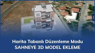 Rovienpro Harita Tabanlı Düzenleme Modu - Sahneye 3D Model Ekleme