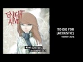 Tonight Alive - TO DIE FOR (acoustic) 