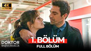 Doktor: Başka Hayatta 1. Bölüm (4K)
