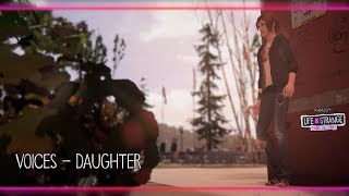 Voices - Daughter [Life is Strange: Before the Storm] w/ Visualizer
