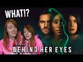 BEHIND HER EYES is INSANE but also Boring? | Explained