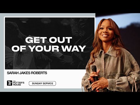 The Potter’s House of Dallas and Sarah Jakes Roberts
