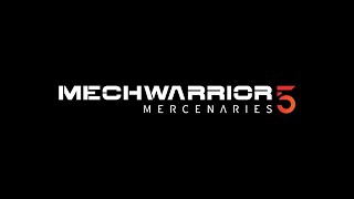 Let's Play - MechWarrior 5 Modded 001