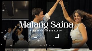 Malang Sajna - Wedding Choreography   Couple Dance