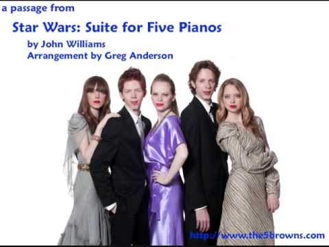 The 5 Browns - a passage from the "Star Wars" suite