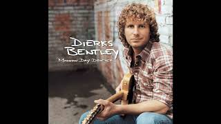 Dierks Bentley - Modern Day Drifter - Come A Little Closer