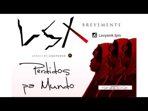 Levy SMK - Perdidos pa mundo (Teaser)