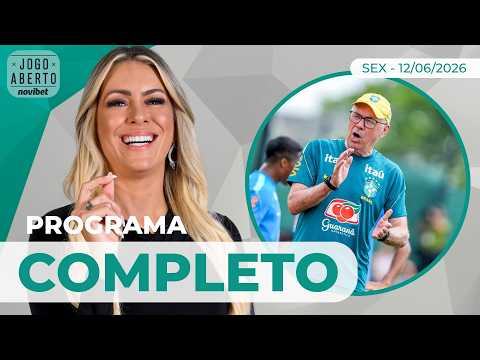 [AO VIVO] QUAL TIME IDEAL DA SELEÇÃO BRASILEIRA PARA ESTREIA? JOGO ABERTO NOVIBET DEBATE - 12/6/2026