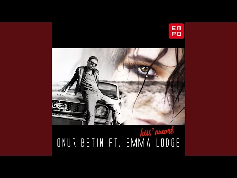 Kiss'amoré (Original Mix)