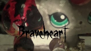 LPS MV: Braveheart (For LPSBloodClaws)