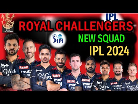 IPL 2024 - Royal Challengers Team New Squad | RCB Team Players List 2024 | RCB Squad 2024