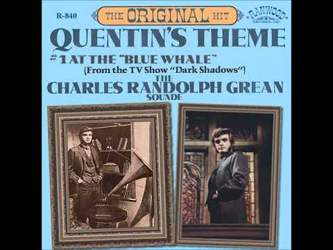QUENTIN'S THEME & #1 AT THE BLUE WHALE THE CHARLES RANDOLPH GREAN SOUNDE STEREO 1969