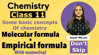 Molecular formula and empirical formula| class 11 chemistry, chapter 1| some basic concepts| NCERT