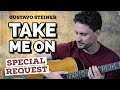 Take Me On (Saltnpaper) | Acoustic Cover by Gustavo Steiner