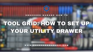 Obsessed Garage How To | Part 8: Setting Up Your Utility Drawer