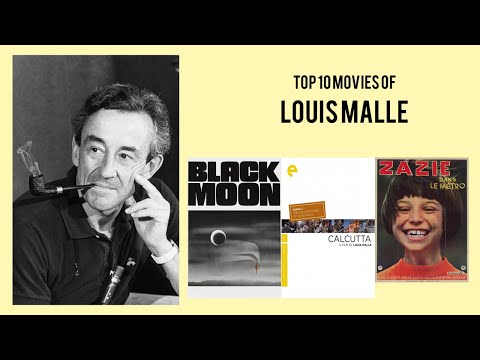 Louis Malle | Top Movies by Louis Malle| Movies Directed by Louis Malle