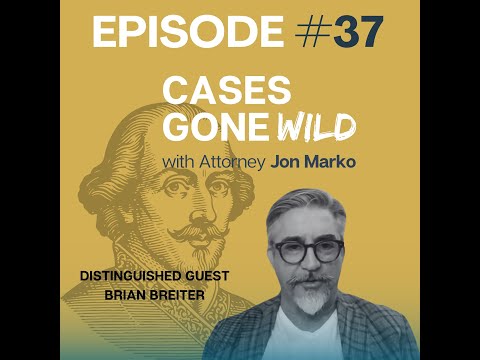 Episode 37 - From Improv to the Courtroom: Brian Breiter & Jon Marko on Trial Mastery