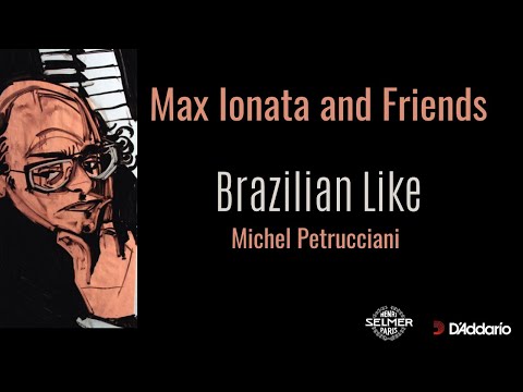 Max Ionata and Friends "Brazilian Like"