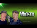 For Good - Wicked - Male Cover - Chris Barton & Mikey Shearer