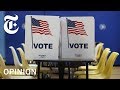 Why Americans Don’t Vote (and What to Do About It) | NYT Opinion
