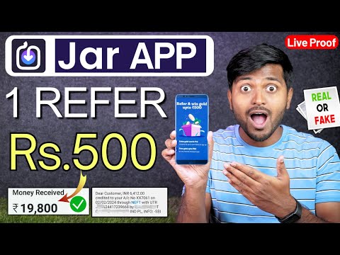 JAR APP se aise kaise kamaye | Jar app Real Or Fake Full Details | Jar App Refer And Earn 2024