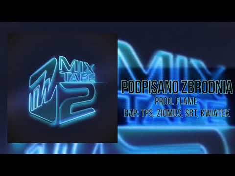 TiW Mixtape 2 - Podpisano zbrodnia prod. Vintageman (Ziomuś, TPS, SBT, Kwiatek PN)