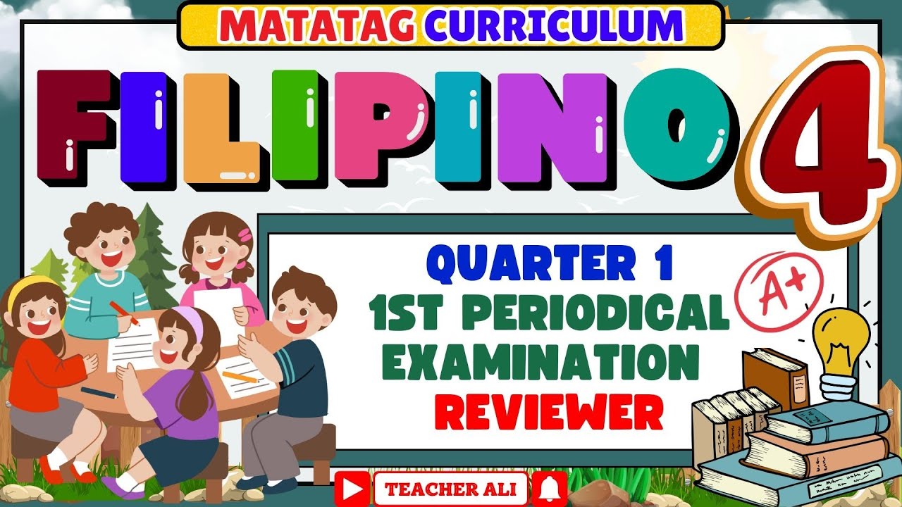 GRADE 4 FILIPINO QUARTER 1 FIRST 1ST PERIODICAL TEST REVIEWER MATATAG EXAMINATION REVIEWER #grade4 