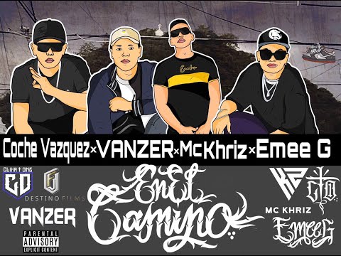 Mc Khriz, Coche Vázquez, Emeege & Vanzer - En El Camino (VIDEO OFICIAL) PROD:DESTINO FILMS & DOUBLET