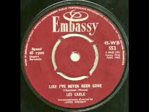 Les Carle - Like I've Never Been Gone