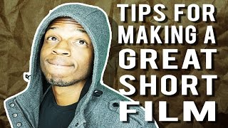How to Make A Short Film: Important Tips and Advice