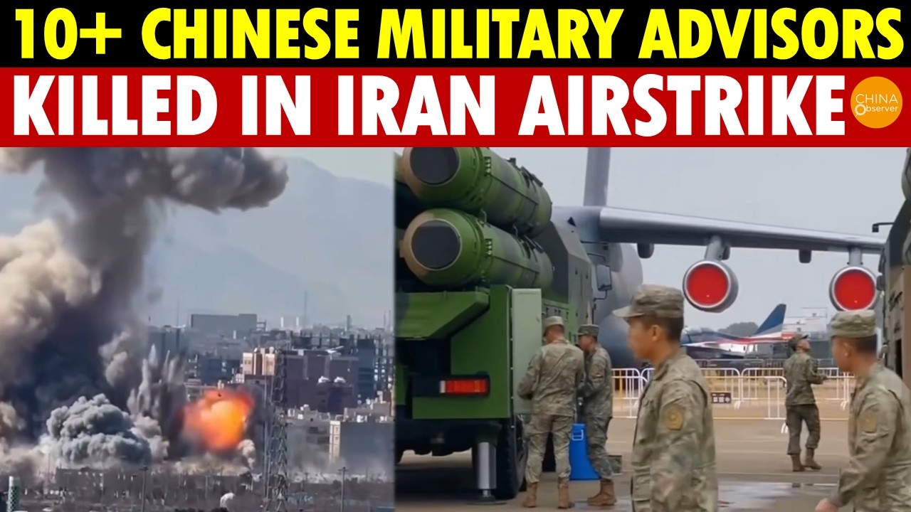 Exclusive! 10+ Chinese Military Advisors Killed in Iran Airstrike, China Silent on Losses