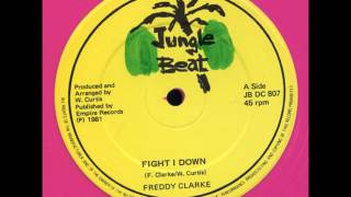 Freddy Clarke - Fight I Down + Dub - 12" Jungle Beat 1981 - CONQUERING LION 80'S DANCEHALL