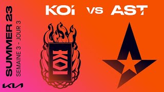 LEC Summer Split 2023 - W3D3 - KOI vs AST