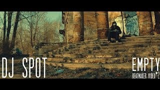 DJ Spot - Empty (Beatmaker Video #2) (2014)