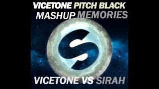 VICETONE x SIRAH - PITCH BLACK MEMORIES (Remix/ Mashup) I by Sebbi