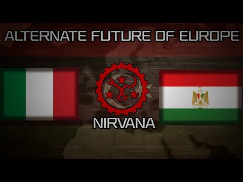 Alternate Future of Europe | ~Nirvana~ | Episode 6