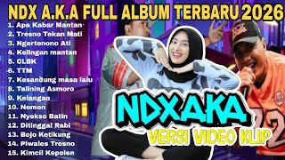 Download lagu Lagu Viral NDX AKA Terbaik Full Album 2026 - Apa Kabar Mantan, Tresno Tekan Mati, Ngertenono Ati mp3