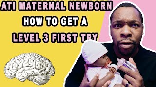 ATI Maternal Newborn Proctored Exam | TOP FIVE TIPS on How To Get a Level 3 | ULTIMATE STUDY GUIDE