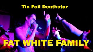 Fat White Family 'Tin Foil Death Star'