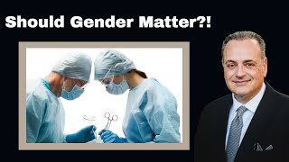 Does The Gender Of My Plastic Surgeon Really Matter