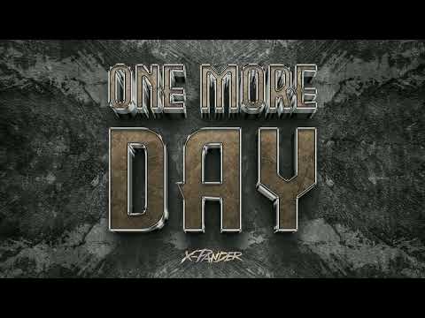 X-Pander - One More Day (Music Video)