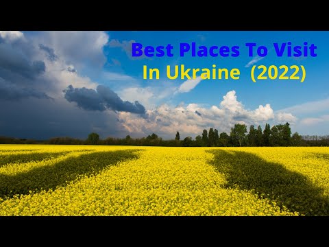 Top 10 Best Places to Visit in Ukraine 2022
